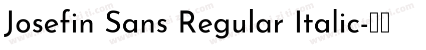 Josefin Sans Regular Italic字体转换